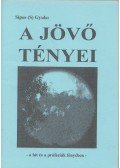 Sípos S. Gyula - A jövő tényei