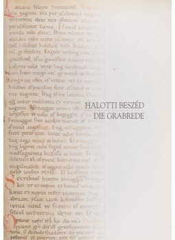 Madas Edit - Halotti beszéd / Die Grabrede Madas Edit - Halotti beszéd / Die Grabrede, Budapest 2002 antikvár könyv
