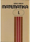 Szász Gábor - Matematika I.