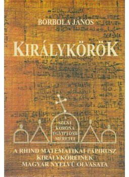Borbola János - Királykörök Borbola János - Királykörök, Budapest 2001 antikvár könyv
