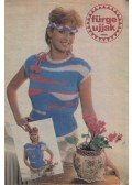 Szirmai Marianne (szerk.) - Fürge Ujjak 1984/6.
