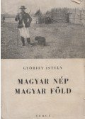 Györffy István - Magyar nép, magyar föld