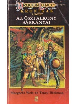 Tracy Hickman, Margaret Weis - Az őszi alkony sárkányai Tracy Hickman, Margaret Weis - Az őszi alkony sárkányai, Budapest 1992 antikvár könyv