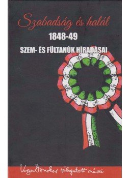 Varga Domokos (szerk.) - Szabadság és halál, Budapest 2019 antikvár könyv