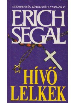 Segal, Erich - Hívő lelkek Segal, Erich - Hívő lelkek, 1993 antikvár könyv