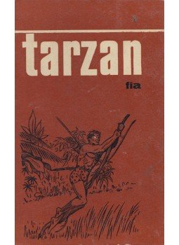 Edgar Rice Burroughs - Tarzan fia Edgar Rice Burroughs - Tarzan fia, Novi Sad 1966 antikvár könyv