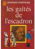 Georges Courteline - Les gaités de l'escadron