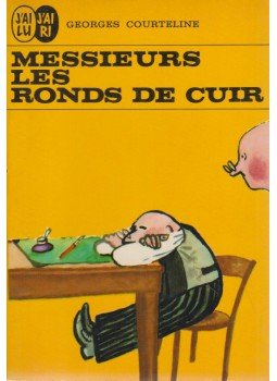 Georges Courteline - Messieurs les ronds de cuir Georges Courteline - Messieurs les ronds de cuir, Paris 1964 antikvár könyv