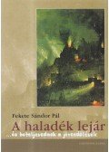 Fekete Sándor Pál - A haladék lejár