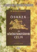 Dr. Blaskovich Lajos - Őshaza és Kőrösi Csoma Sándor célja (reprint)