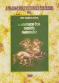 Dr. Kézdy Vásárhelyi Zoltán - A magyarok útja Indiától Pannóniáig - Magyar őstörténeti tanulmány