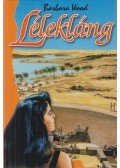 Barbara Wood - Lélekláng