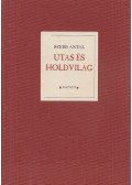 Szerb Antal - Utas és holdvilág