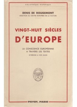 Denis de Rougemont - Vingt-huit siecles d'Europe, Paris 1961 antikvár könyv