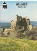 Dercsényi Balázs - Hollókő - Várrom