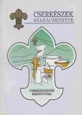 Arató László - Cserkészek szakácskönyve