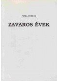 Fiala Ferenc - Zavaros évek