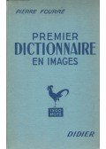 Pierre Fourré - Premier dictionnaire en images
