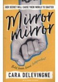 Cara Delevingne - Mirror, Mirror - Bold, brave, fierce independent