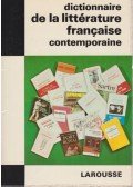 André Bourin,Rousselot, Jean - Dictionnaire de la littérature francaise contemporaine