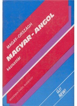 Országh László, Magay Tamás - Magyar-angol kéziszótár Országh László, Magay Tamás - Magyar-angol kéziszótár, Budapest 1990 antikvár könyv