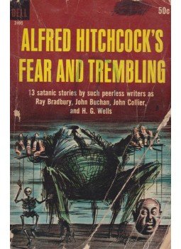 Hitchcock, Alfred - Alfred Hitchcock's Fear and Trembling, New York 1963 antikvár könyv