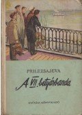 Prilezsajeva, Marija - A VII. betyárbanda