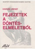 Kindler József - Fejezetek a döntéselméletből