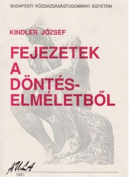 Kindler József - Fejezetek a döntéselméletből, Budapest 1991 antikvár könyv