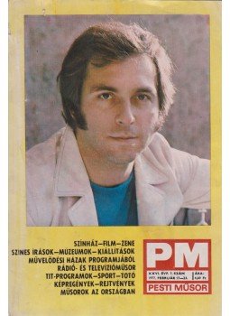 Dr. Éles Tibor - Pesti Műsor XXVI. évf. 7. szám (dedikált), Budapest 1977 antikvár könyv