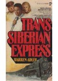 Warren Adler - Trans-Siberian Express