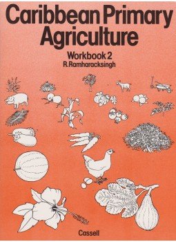 R. Ramharacksingh - Caribbean Primary Agriculture Workbook2,  1984 antikvár könyv