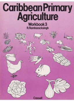 R. Ramharacksingh - Caribbean Primary Agriculture Workbook3,  1984 antikvár könyv