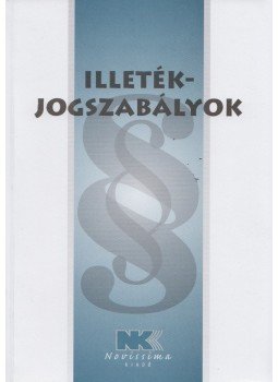 Dr. Szilner György - Illetékjogszabályok 2009. január 23., Budapest 2015 antikvár könyv