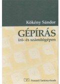 Kökény Sándor - Gépírás író- és számítógépen