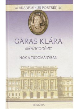 Herzka Ferenc - Garas Klára Herzka Ferenc - Garas Klára, Budapest 2008 antikvár könyv