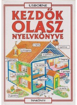 Iannaco, Giovanna, Lénárd Csilla, Helen Davies - Kezdők olasz nyelvkönyve Iannaco, Giovanna, Lénárd Csilla, Helen Davies - Kezdők olasz nyelvkönyve, Budapest 1999 antikvár könyv