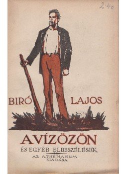 Bíró Lajos - A vizözön és egyéb elbeszélések, Budapest 0 antikvár könyv