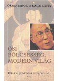 Dalai Láma - Ősi bölcsesség, modern világ
