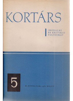 Simon István - Kortárs XI. évf. 1967. május Simon István - Kortárs XI. évf. 1967. május, Budapest 1967 antikvár könyv