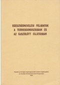 Varga Györgyné (szerk.) - Egészségnevelési feladatok a terhesgondozásban és az újszülött ellátásban