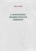 Bíró József - A magyarság szabir-onogur eredete