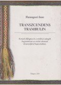 Harangozó Imre - Transzcendens trambulin