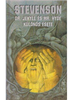 R. L. Stevenson - Dr. Jekyll és Mr. Hyde különös esete / A ballantraei örökös R. L. Stevenson - Dr. Jekyll és Mr. Hyde különös esete / A ballantraei örökös, Szeged 0 antikvár könyv