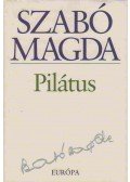 Szabó Magda - Pilátus