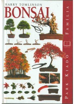 Tomlinson, Harry - Bonsai Tomlinson, Harry - Bonsai, Budapest 2007 antikvár könyv