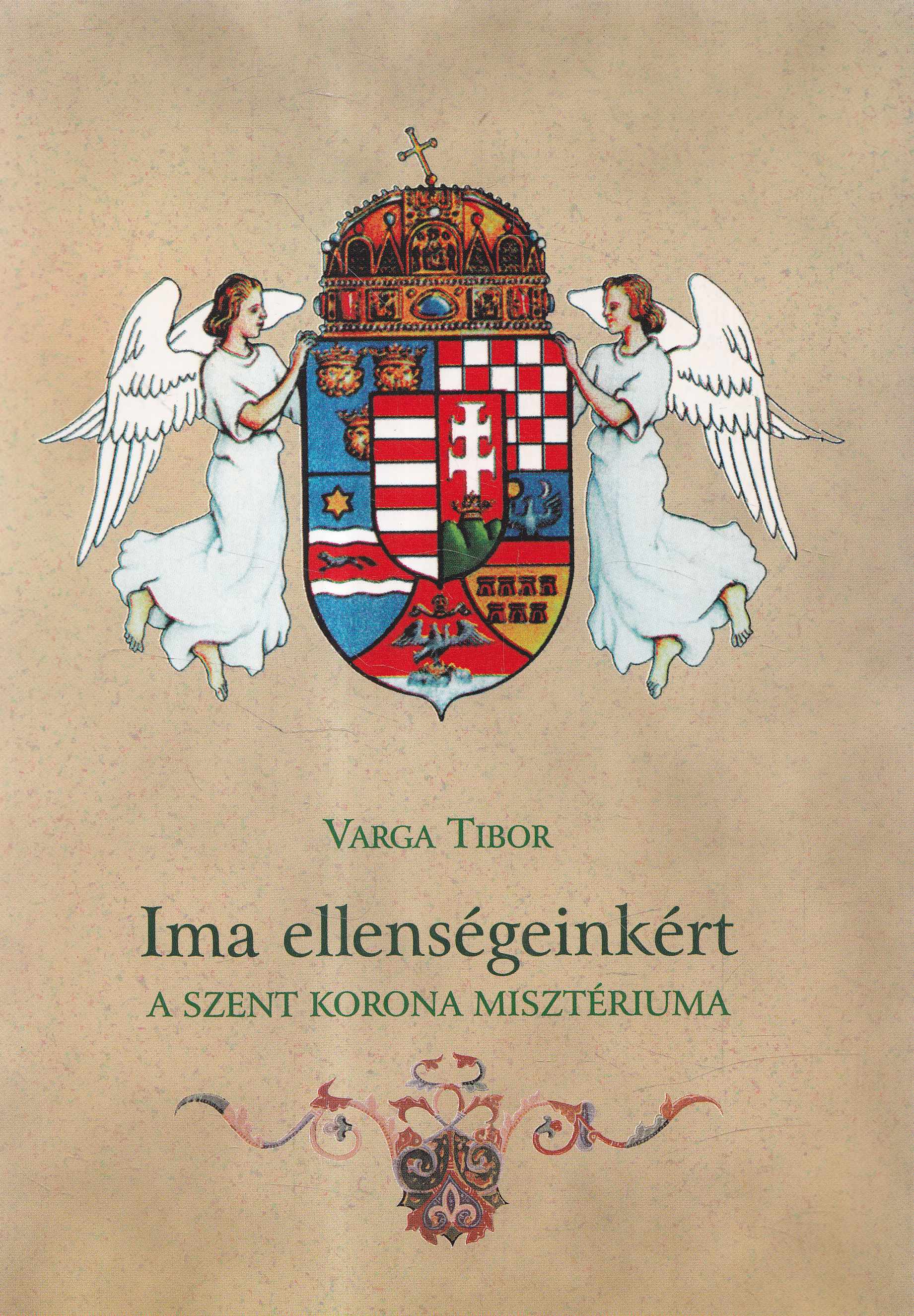 Varga Tibor - Ima ellenségeinkért Varga Tibor - Ima ellenségeinkért, Debrecen 2001 antikvár könyv