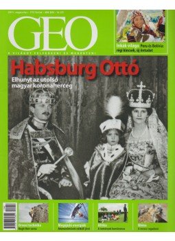 Koszó-Stammberger Kinga - Geo Magazin 2011. augusztus Koszó-Stammberger Kinga - Geo Magazin 2011. augusztus, Budapest 2011 antikvár könyv