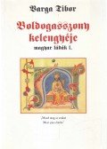 Varga Tibor - Boldogasszony kelengyéje