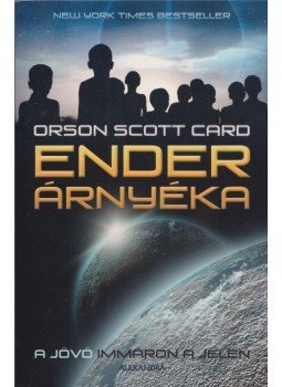 Orson Scott Card - Ender árnyéka Orson Scott Card - Ender árnyéka, Pécs 2012 antikvár könyv